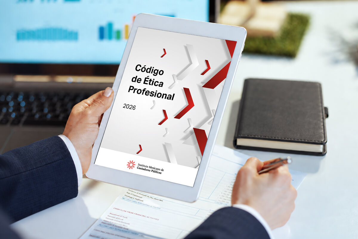 Código de Ética 2026: reglas en planificación fiscal, TI y auditoría